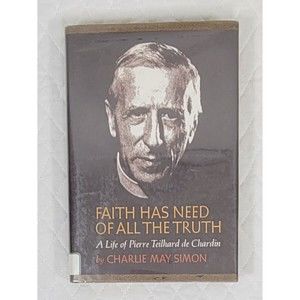 Faith Has Need of All The Truth by Charlie May Simon Hardcover Ex-Library Book